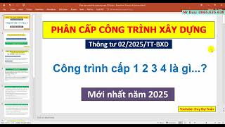 Phân cấp công trình xây dựng năm 2025 Thông tư 02\/2025\/TT-BXD của Bộ Xây dựng