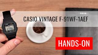 Information HANDS-ON: Casio Vintage F-91WF-1AEF Guide