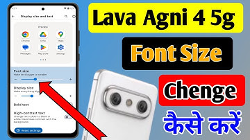 Lava Agni 4 5g me Font Size chenge kaise karen | How to change font size setting in lava agni 4 5g 