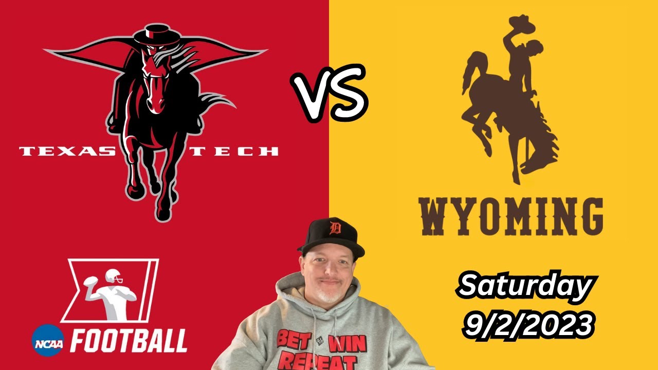 Texas Tech Wyoming Saturday 9/2/23 NCAAF Picks and Predictions