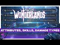 Wonderlands Guide - Attributes, Skills, Damage types, &amp; status effects