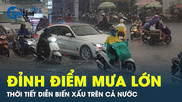Thời tiết ngày 11/9: Mưa lớn đỉnh điểm ở miền Bắc, thời tiết trên cả nước diễn biến xấu | CafeLand