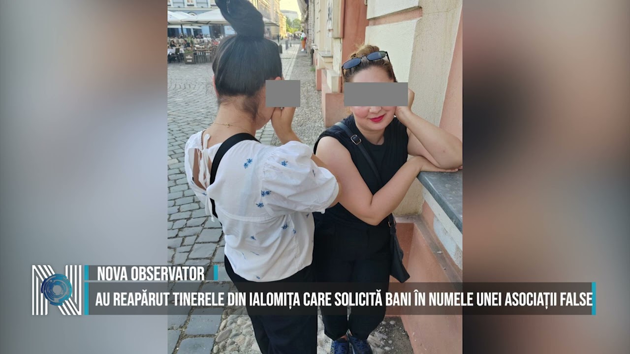 Au reapărut tinerele din Ialomița care solicită bani în numele unei asociații false