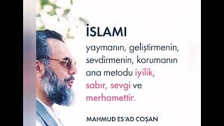 İSLAM GÜZEL AHLAKTIR...!!! MAHMUT ESAT COŞAN (R.A) #ökkeşuncuoğlu