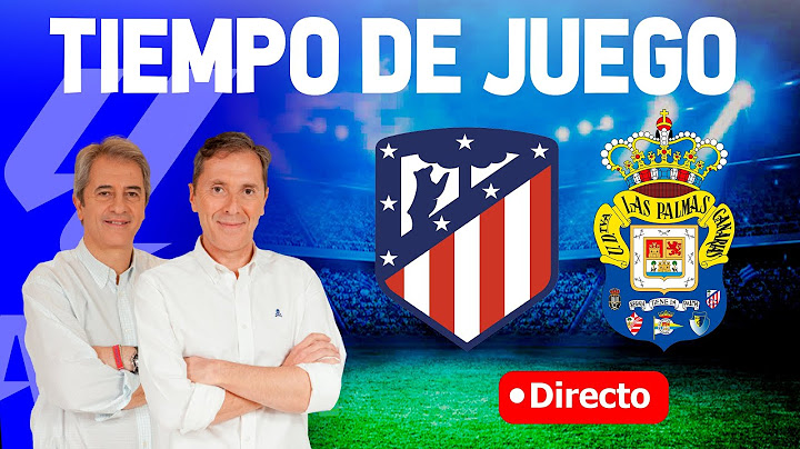 Directo del Atlético 5-0 Las Palmas en Tiempo de Juego COPE