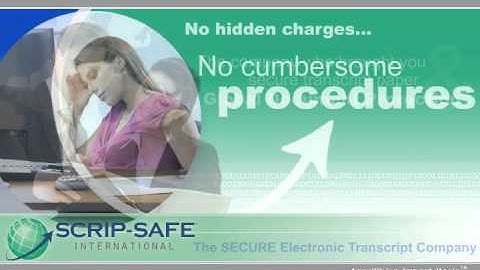 eSCRIP-SAFE - Secure Electronic Transcript Delivery