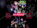 Eid mubarak