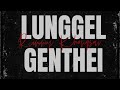 Lunggel gentheirimmy ksainai club official lyrics