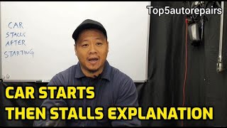 CAR STARTS THEN STALLS AND SHUTS OFF | CAR WON'T STAY RUNNING AFTER START UP