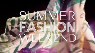Summer Fashion Weekend 2023 Promo