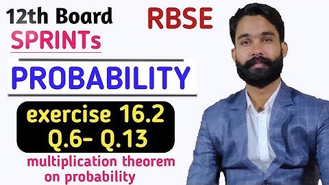 probability class 12/RBSE class 12 math chapter 16.2/multiplication theorem on probability