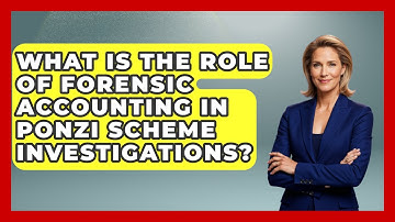 What Is The Role Of Forensic Accounting In Ponzi Scheme Investigations? - Law Enforcement Insider