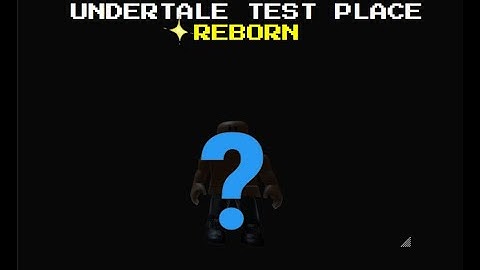 [UNDERTALE TEST PLACE: REBORN] Tutorial on how to make custom movesets.