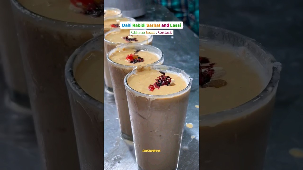 Dahi Rabidi Sharbat & Lassi 📍Chhatra Bazaar,Cuttack 