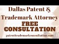 Trademark Attorney Dallas - Get a Free Consultation Right Now!