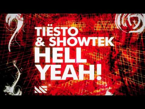 Tiësto & Showtek - Hell Yeah! (Original Mix)