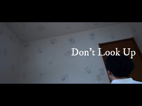 Don't Look Up - Short Horror Film