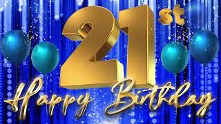Happy Birthday Background Video | 21st Birthday