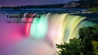 Yassin Al Jazaery  Surah Fatir The Orignatorياسين الجزائري  سورة  فاطر