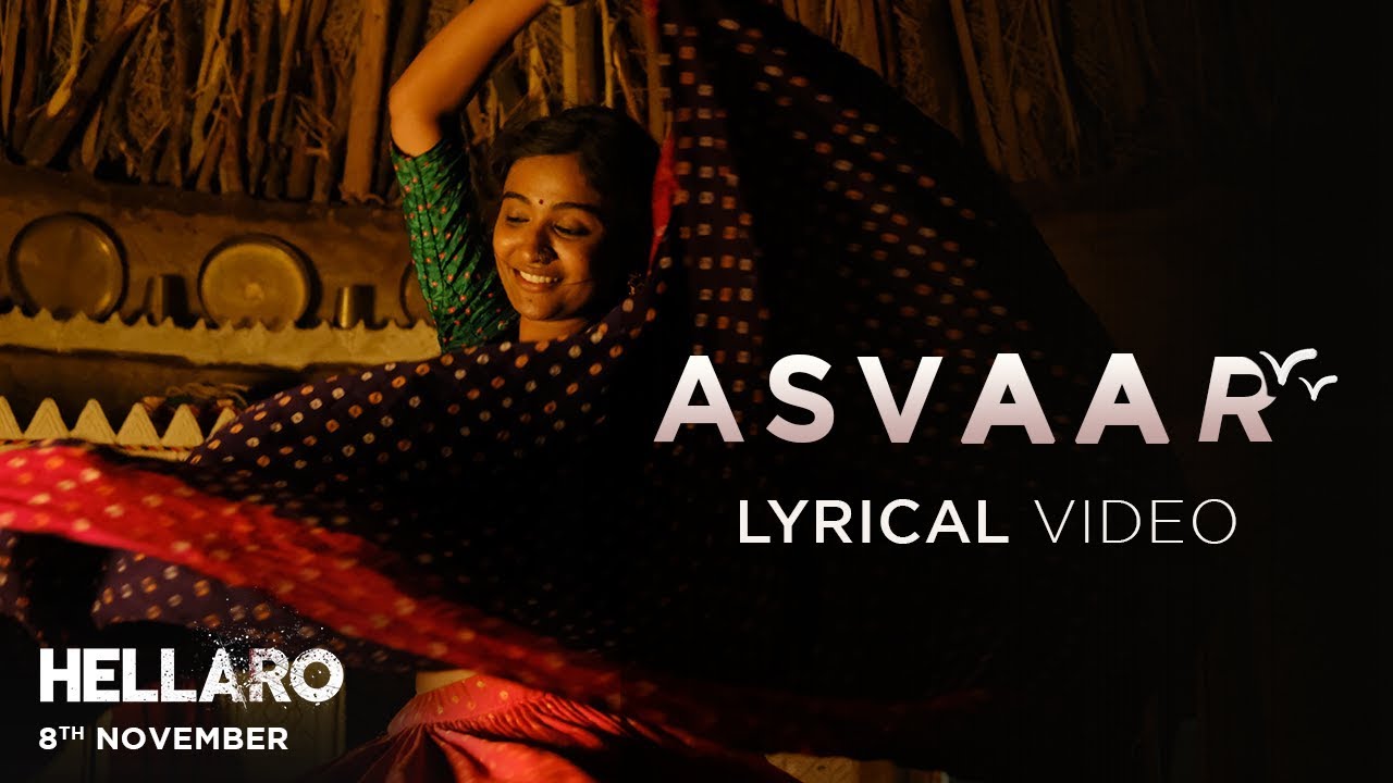 Asvaar   Lyrical  Hellaro  Aishwarya Majmudar  Mooralala Marwada  Mehul Surti  Saumya Joshi