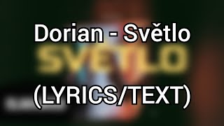 Dorian - Světlo (LYRICS/TEXT)