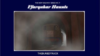 Compilation 2 Ffarquhar Haunts by TheBuriedTruck