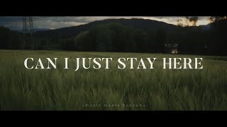 1 Hour |  Cameron Moder - Can I Just Stay Here (Lyrics)