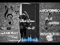 Muck Denso X Nas B Fair Play Muck Denso X Nas B Fair Play