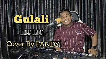 Gulali_RHOMA IRAMA Cover By FANDY