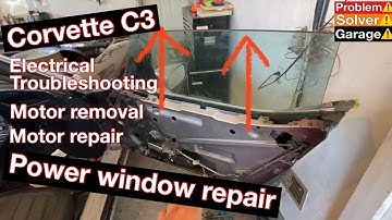 Corvette C3 power window motor repair, (power window not working) power window troubleshooting.