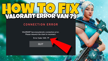 How To Fix Valorant Error Code VAN 79 in 2025 |. Valorant Error VAN 79 Fix