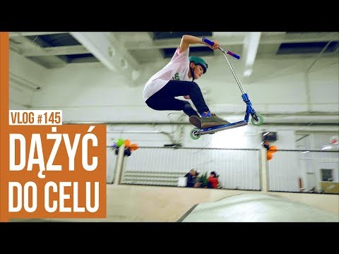 DĄŻYĆ DO CELU / VLOG #145