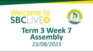 23/08/2023 - Term 3 Week 7 Assembly