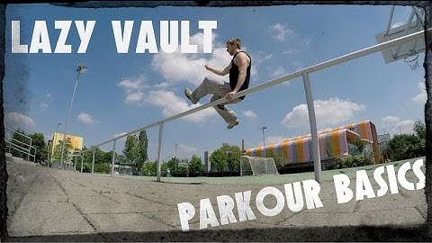 Parkour BASICS: Lazy vault tutorial