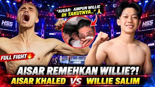 HEATING UP🔥 AISAR UNDERESTIMATES WILLIE!? Aisar Khaled vs Willie Salim FULL FIGHT | HSS