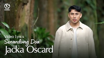 Jacka Oscard - Senandung Doa (Official Lyric Video)