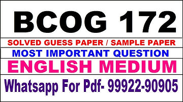 bcog 172 important questions | bcog 172 previous year question paper | bcog 172 study material