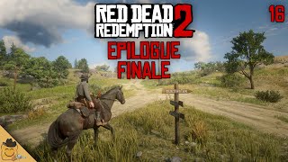 Red Dead Redemption 2 Part 16 (Epilogue 2) - Red Dead Redemption 2 Full Playthrough