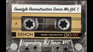 Download Lagu Legendary DJ Tanco NYC - Freestyle Reconstruction Dance Mix Vol. 1 MP3 Download Lagu Legendary DJ Tanco NYC - Freestyle Reconstruction Dance Mix Vol. 1 MP3
