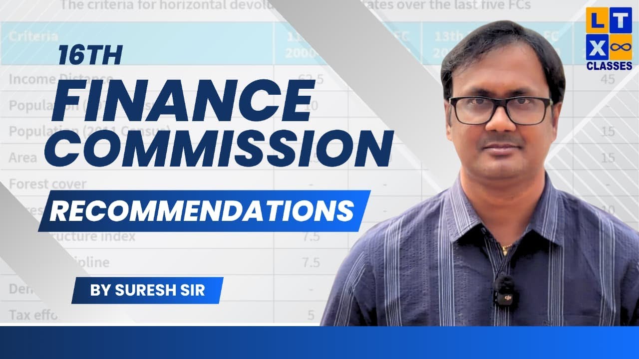 16th Finance Commission Recommendations | Suresh Sir | UPSC | APPSC | TGPSC |