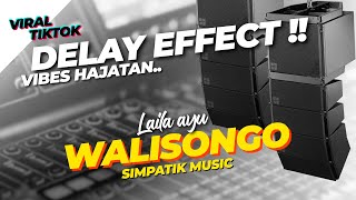 MIDDLE DELAY‼️ // WALISONGO simpatik music