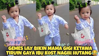 Download Lagu TETEH LILY BIKIN MAMA GIGI KETAWA LIAT LILY TIRUIN GAYA IBU KOST NAGIH HUTANG MP3 Download Lagu TETEH LILY BIKIN MAMA GIGI KETAWA LIAT LILY TIRUIN GAYA IBU KOST NAGIH HUTANG MP3