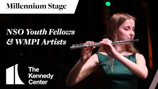 NSO Youth Fellows \& WMPI Artists - Millennium Stage (April 18, 2024)