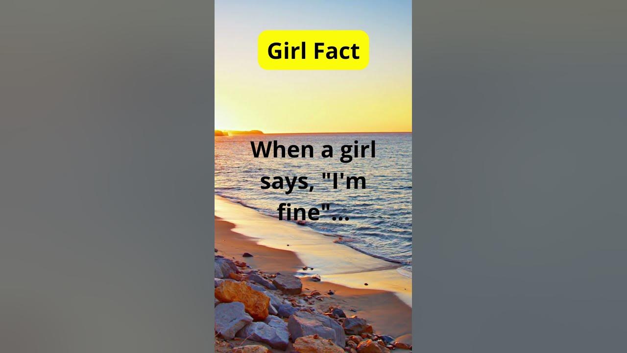 When A Girl Says I m Fine YouTube when-a-girl-says-i-m-fine-youtube