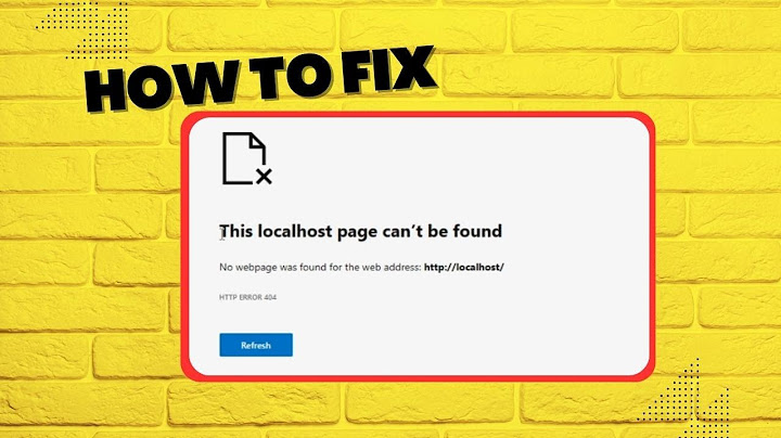 Lỗi this localhost page cannot be found khi cài xampp năm 2024