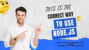 This Is The Correct Way to Use Node.js🚀