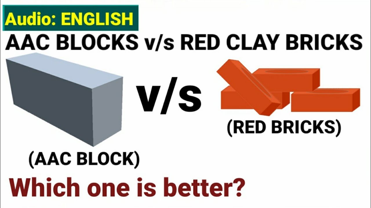 AAC Block Vs Bricks Which Is Best 2021 AAC Blocks AAC Bricks aac-block-vs-bricks-which-is-best-2021-aac-blocks-aac-bricks