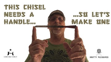 Making a Socket Chisel Handle