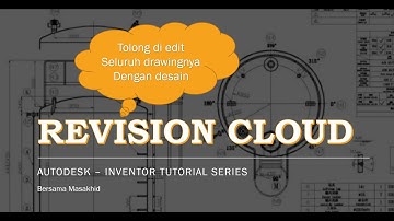 Free Tutorial Inventor series - Activate Revision Cloud