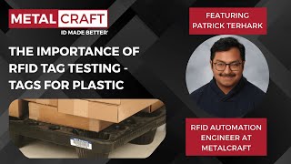 The Importance of RFID Tag Testing - Tags for Plastic